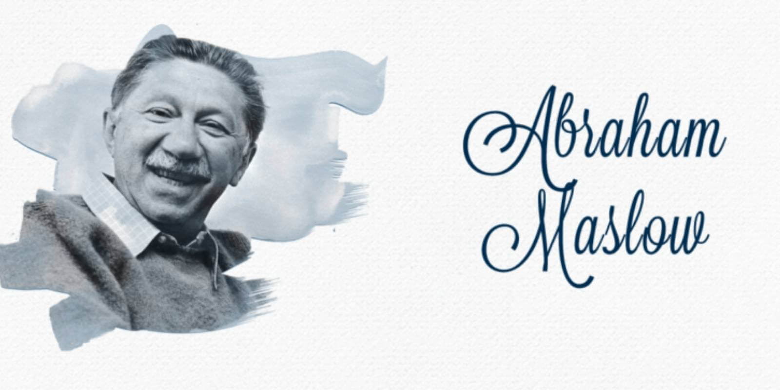 abraham maslow